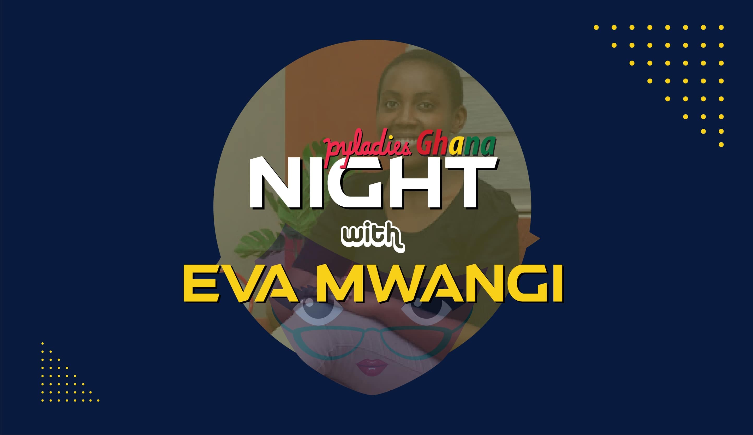 PyLadies Night with Eva Mwangi